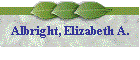 Albright, Elizabeth A.