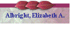 Albright, Elizabeth A.