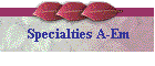 Specialties A-Em