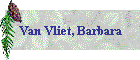 Van Vliet, Barbara